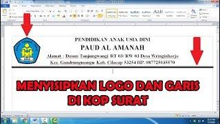 Cara Memberi Logo dan Garis di Kop Surat