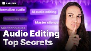 5 Audio Editing Secrets You Should Know