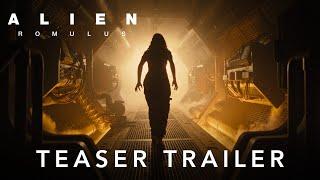 Alien Romulus  Teaser Trailer