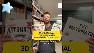 3D vs Orijinal TYT Matematik