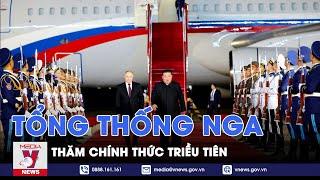 Tổng thống Nga Putin chính thức thăm Triều Tiên ông Kim Jong Un đích thân ra sân bay đón - VNews