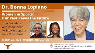 Dona Lopiano Women in Sports Our Past Paves the Future