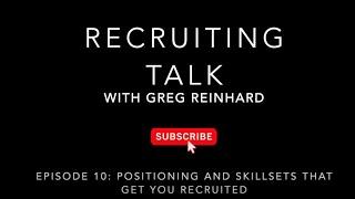 GRB Academy Recruiting Central - Episode 10 - Position and Skillsets that Get You Recruited