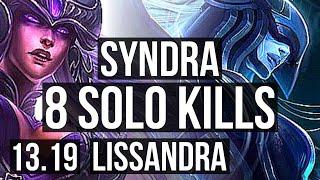 SYNDRA vs LISSANDRA MID  8 solo kills Legendary 1832 300+ games  NA Master  13.19