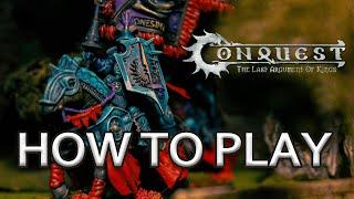 2024 How to Play Conquest – the Last Argument of Kings
