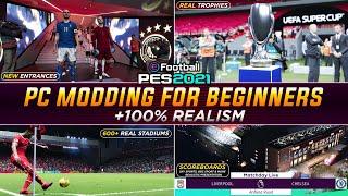 PES 2021  PC MODDING for COMPLETE BEGINNERS - Best All-In-One Mod  SUPER EASY INSTALL TUTORIAL