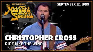 Ride Like the Wind - Christopher Cross  The Midnight Special