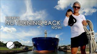 CROSSING the PANAMA CANAL ONE day TWO oceans SIX locks What you need to know... Ep. 45