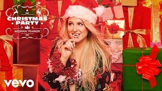 Meghan Trainor - Christmas Party Official Audio