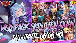 MOD SKIN Hướng Dẫn MOD Full Skin Liên Quân Ver2 Sau Update 0606 Mới Nhất Mùa S2 - AnLQ Mod