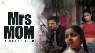 Mrs Mom  The Untold Truth of Every Family   Punjabi Short Film  New Punjabi Movies 2023
