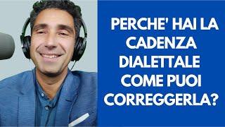 Corso Dizione Online Perché abbiamo la cadenza dialettale e come correggere Inflessione dialettale