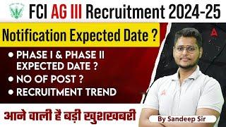 FCI AG 3 Recruitment 2024  FCI AG 3 2024 Notification Expected Date No. of Post & Full Details