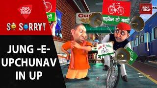 So Sorry Jung - E - Upchunav In UP  India Today