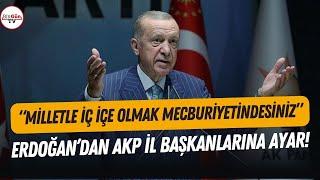 Erdoğandan AKP İl Başkanlarına dikkat çeken uyarı PARTİMİZE ZARAR VERİYOR