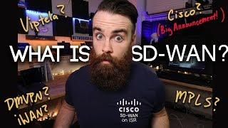 What is SD-WAN? say GOODBYE to MPLS DMVPN iWAN... w SDN Cisco and Viptela