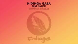 N’Dinga Gaba feat. Sahffi – Summer Breeze Raw Artistic Soul Remix