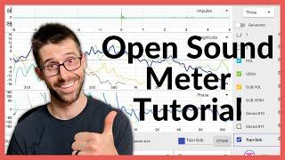 Open Sound Meter Fundamentals  Sound System Tuning Software Walkthrough For Beginners