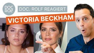 VICTORIA BECKHAMS SCHÖNHEITSGEHEIMNIS gelüftet doc.rolf reagiert