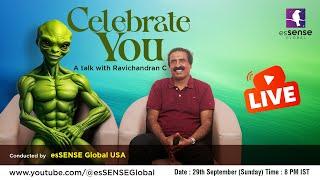 Celebrate You  A talk with Ravichandran C  Conducted by esSENSE Global Team USA