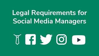 Legal Requirements for Social Media Managers