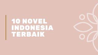 Top 10 Novel Indonesia Terbaik