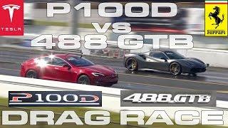 Tesla Model S P100D Ludicrous vs Ferrari 488 GTB Spider 14 Mile Drag Race