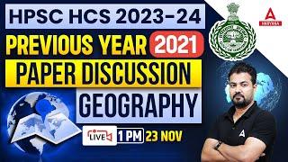 HPSC HCS 2023-24  HCS Previous Year Question Paper  Geography 2021 Paper Discussion  By Rudra Sir