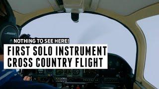 This is Hard My First Solo Actual Instrument Cross Country Flight.