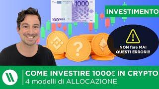 COME INVESTIRE 1000€ IN CRYPTO NEL 2024  4 MODELLI di ALLOCAZIONE