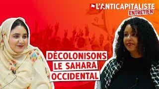 DÉCOLONISONS LE SAHARA OCCIDENTAL 