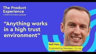 How to estimate responsibly in product - Neil Vass Co-op
