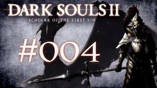 Lets Play Dark Souls II SotFS Folge #004 - Der letzte Riese Boss