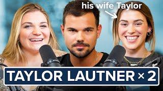 Taylor Lautner x2 on getting married childhood fame & dealing with paparazzi  Ep. 23