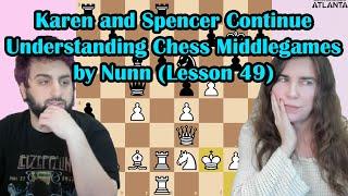 Saturday Spencer teaches John Nunns Backward Pawns from Understanding Chess Middlegames