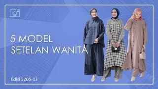 5 Model Baju Setelan Wanita Terbaru 2022  Baju Setelan Muslimah  Edisi 2206-13