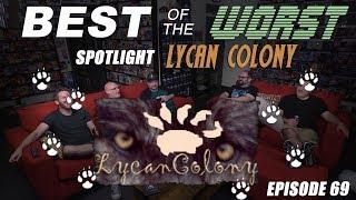 Best of the Worst Lycan Colony