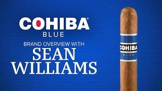 Cohiba Blue Brand Overview with Sean Williams