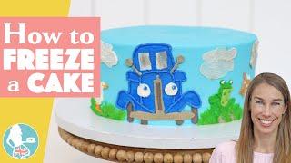 How to Freeze a Cake