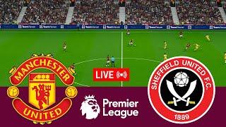 LIVE Manchester United vs Sheffield United Premier League 2324 Full Match - Video Game Simulation