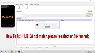 How To Add Da file on SP Flash Tool LIB DA not match.please re-select or Ask for help Gsm Africa