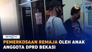 Kasus Pemerkosaan Remaja oleh Anak Anggota DPRD Bekasi Masih Diselidiki