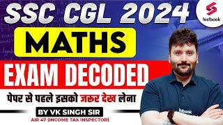 SSC CGL Analysis 2024 Maths  Memory Based Test Based on Shift 1 and Shift 2 By VK Singh Sir