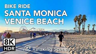 8K HDR Californias Best Beach Bike Ride Venice to Santa Monica Pier w Sunset Ending  - 60fps