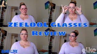 Review ZEELOOL Glasses Elke