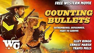 Counting Bullets  Full Action Western Movie  Free HD Cowboy 2021 Film  @Western_Central