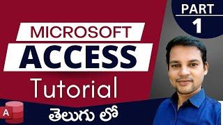 MS Access Tutorial in Telugu    Learn Microsoft Access Database Management Step by Step