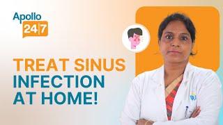 Can a Sinus Infection be Cured Naturally?  Dr Shikha Bani  Apollo 247
