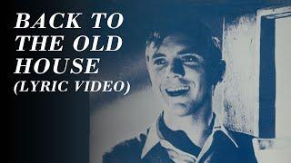 The Smiths - Back to the Old House Official Lyric Video