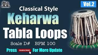 Classical Style - Keharwa Loops Scale - D# BPM 100 #loop